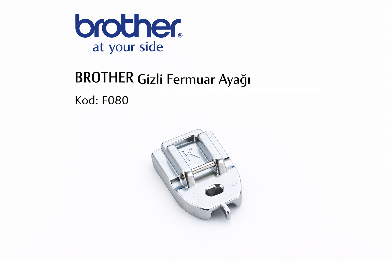 BROTHER Gizli Fermuar Ayağı 