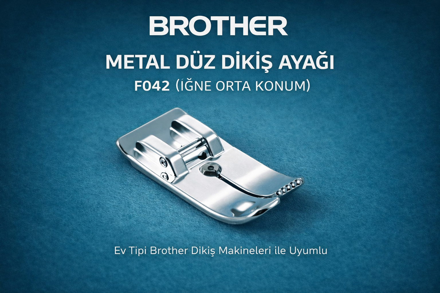 BROTHER Metal Düz Dikiş Ayağı (İğne Orta Konum) – F042